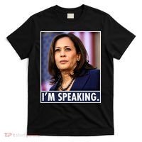 Kamala Harris I'm Speaking Vice President Debate Quote T-Shirt thumb 0