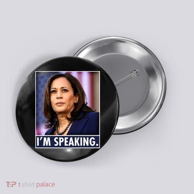 Kamala Harris I'm Speaking Vice President Debate Quote Button