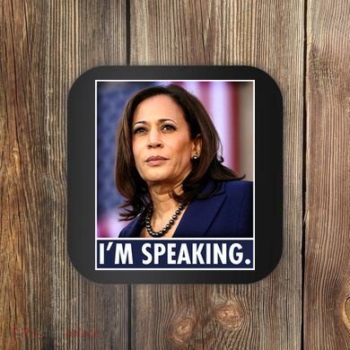Kamala Harris I'm Speaking Vice President Debate Quote Coaster