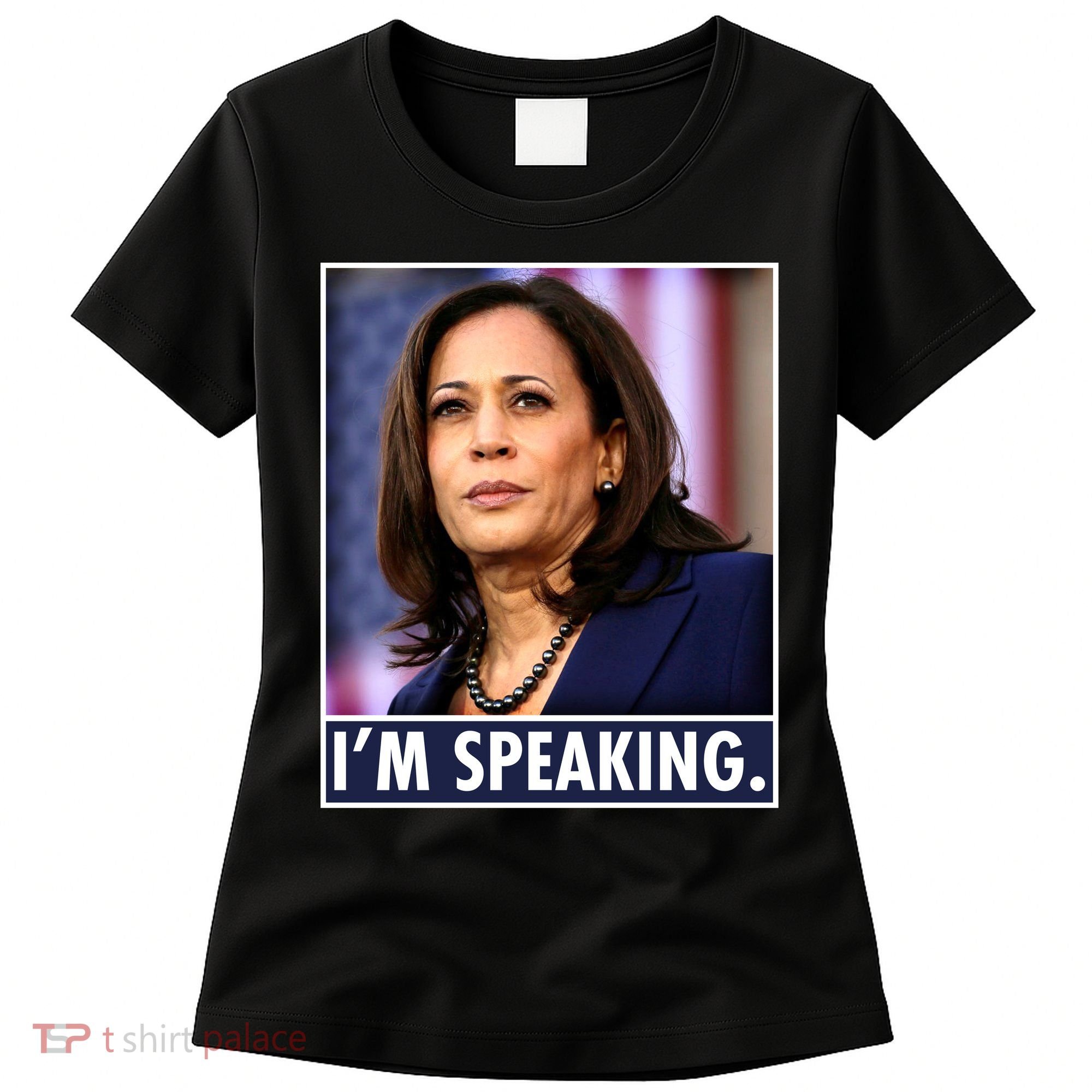 Kamala Harris I'm Speaking Vice President Debate Quote Women's T-Shirt