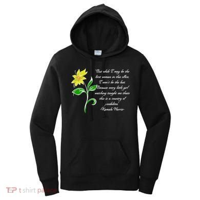 Kamala Harris Inspiring Quote Women's Hoodie