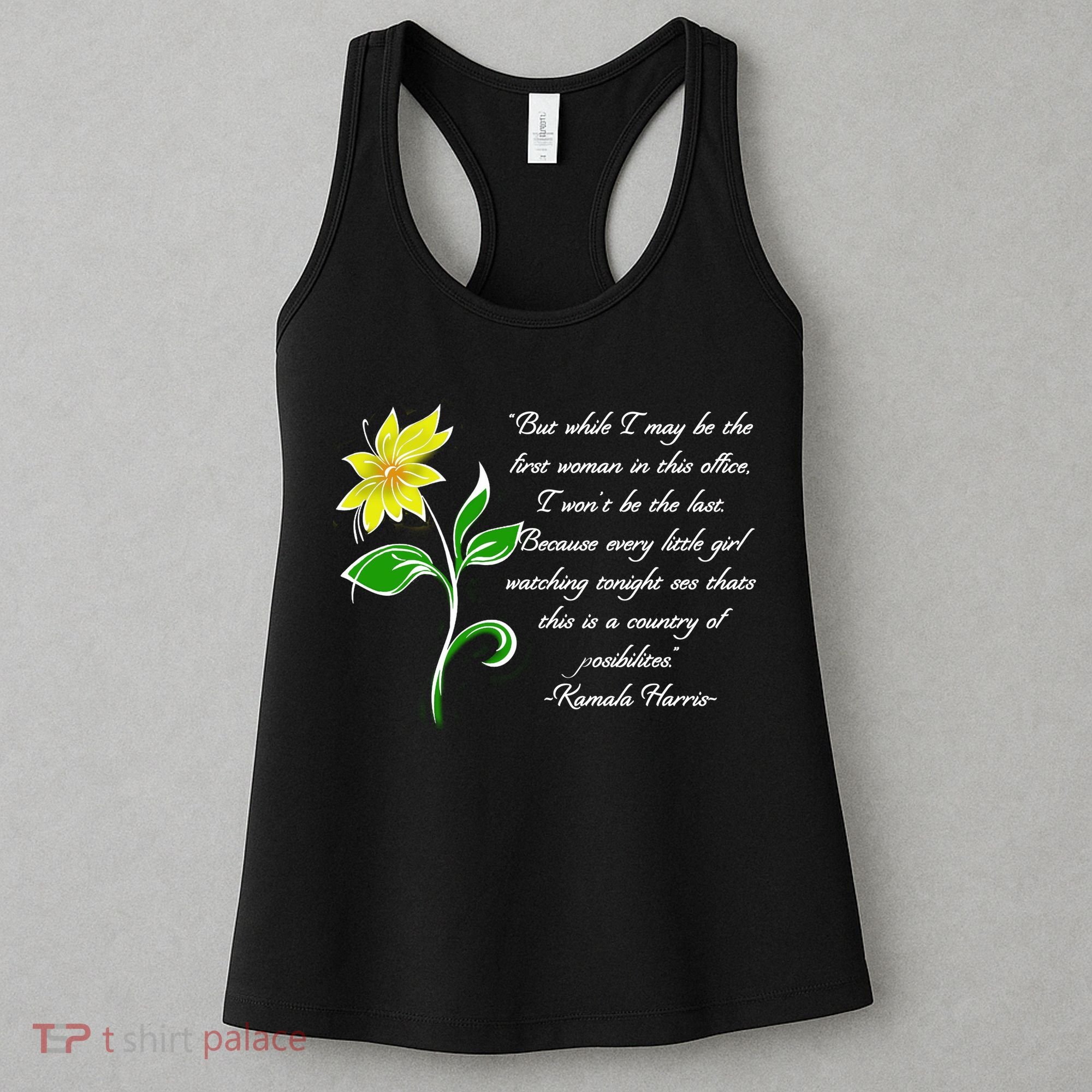 Kamala Harris Inspiring Quote Women's Tank Top