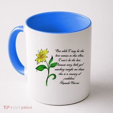 Kamala Harris Inspiring Quote Coffee Mug