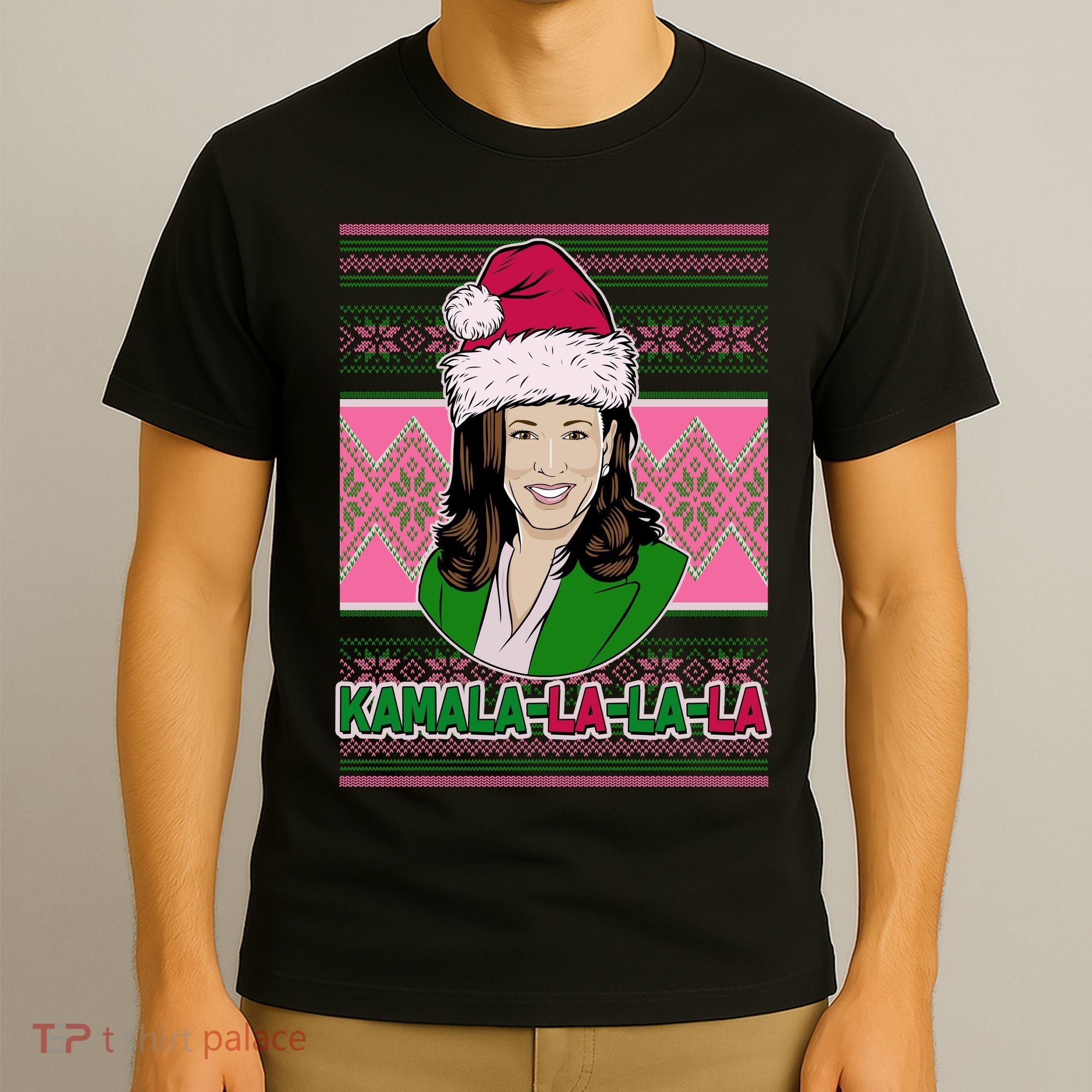 Kamala La La La  AKA Ugly Christmas Sweater T-Shirt