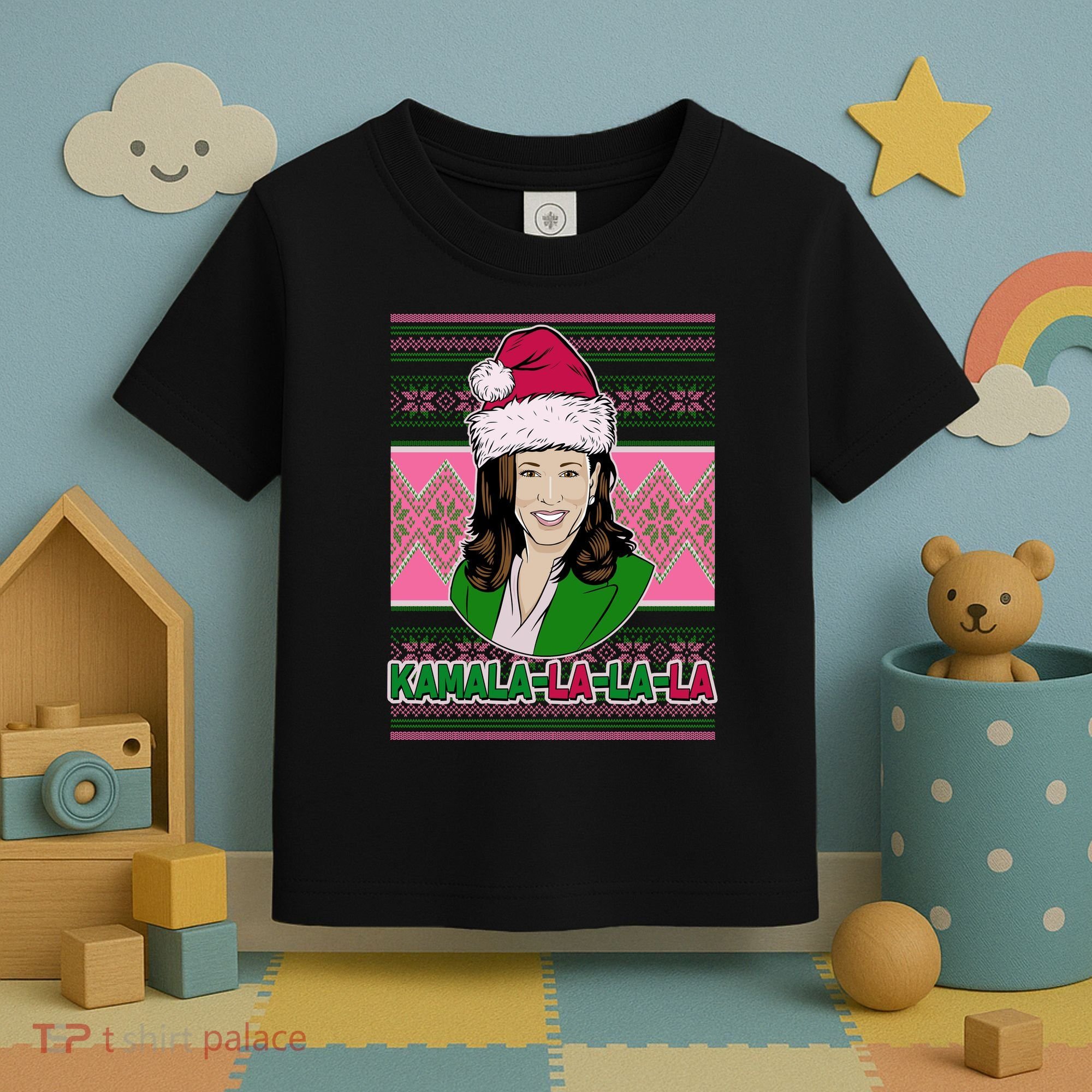 Kamala La La La  AKA Ugly Christmas Sweater Toddler T-Shirt