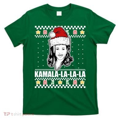 Kamala La La La Ugly Christmas Sweater T-Shirt