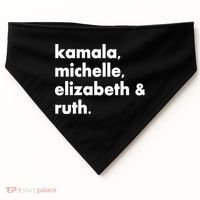 Kamala Michelle RBG Elizabeth Ruth USA-Made Doggie Bandana thumb 0