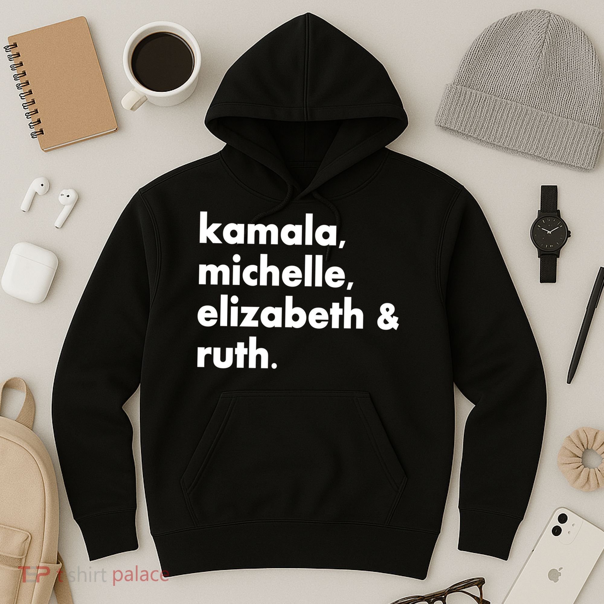 Kamala Michelle RBG Elizabeth Ruth Hoodie