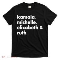 Kamala Michelle RBG Elizabeth Ruth T-Shirt thumb 0
