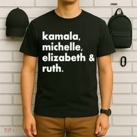 Kamala Michelle RBG Elizabeth Ruth T-Shirt thumb 6