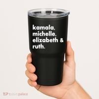 Kamala Michelle RBG Elizabeth Ruth Tumbler thumb 2