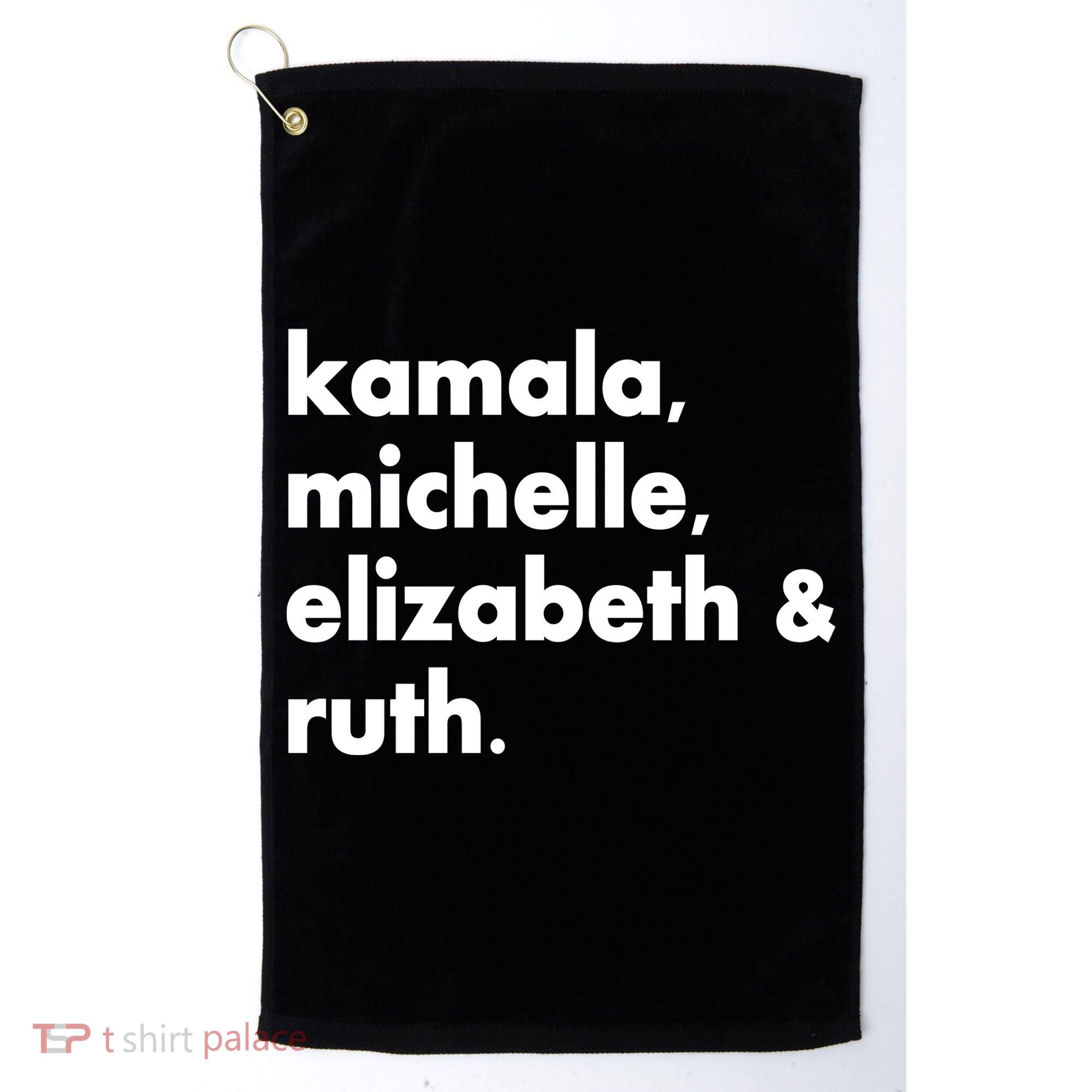Kamala Michelle RBG Elizabeth Ruth Golf Towel