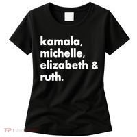 Kamala Michelle RBG Elizabeth Ruth Women's T-Shirt thumb 0
