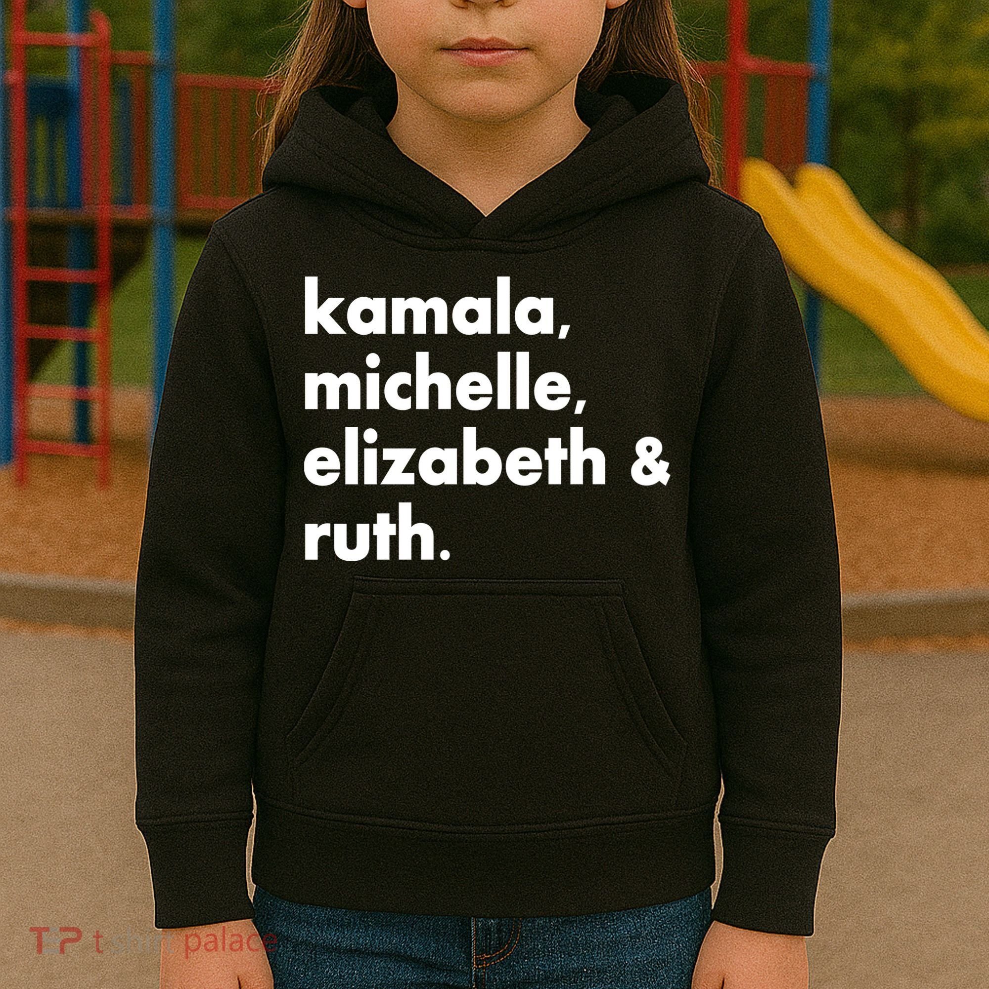 Kamala Michelle RBG Elizabeth Ruth Kids Hoodie