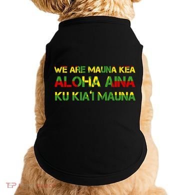 Kanaka Maoli Flag We Are Mauna Kea  Doggie Tank