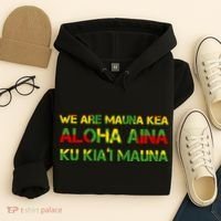 Kanaka Maoli Flag We Are Mauna Kea  Hoodie thumb 4