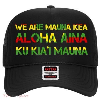 Kanaka Maoli Flag We Are Mauna Kea  Hat