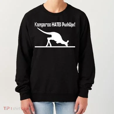 Kangaroo Hates Pushups Women's Sweatshirt