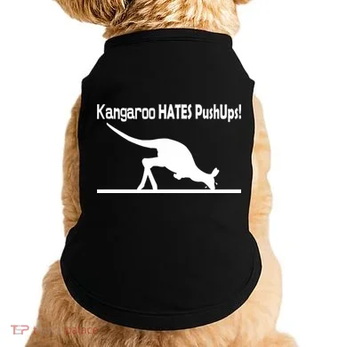 Kangaroo Hates Pushups Doggie Tank
