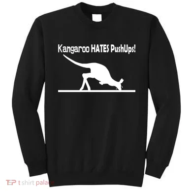 Kangaroo Hates Pushups Sweatshirt