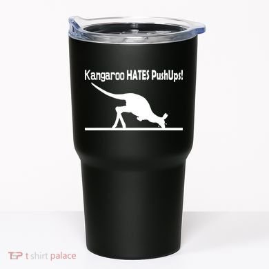 Kangaroo Hates Pushups Tumbler