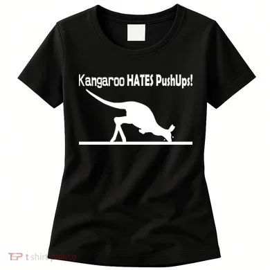 Kangaroo Hates Pushups Women's T-Shirt