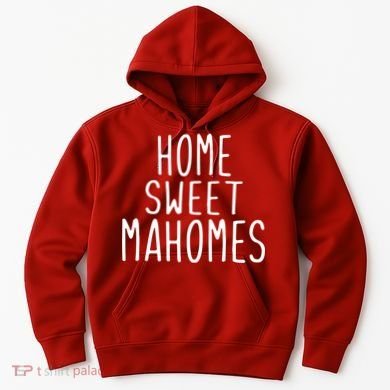 Kansas City Home Sweet Mahomes Hoodie