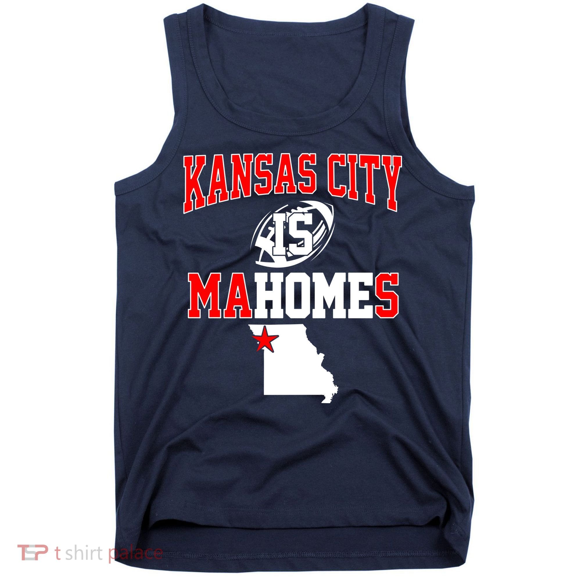 Kansas City is Mahomes Tank Top