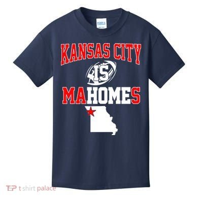 Kansas City is Mahomes Kids T-Shirt