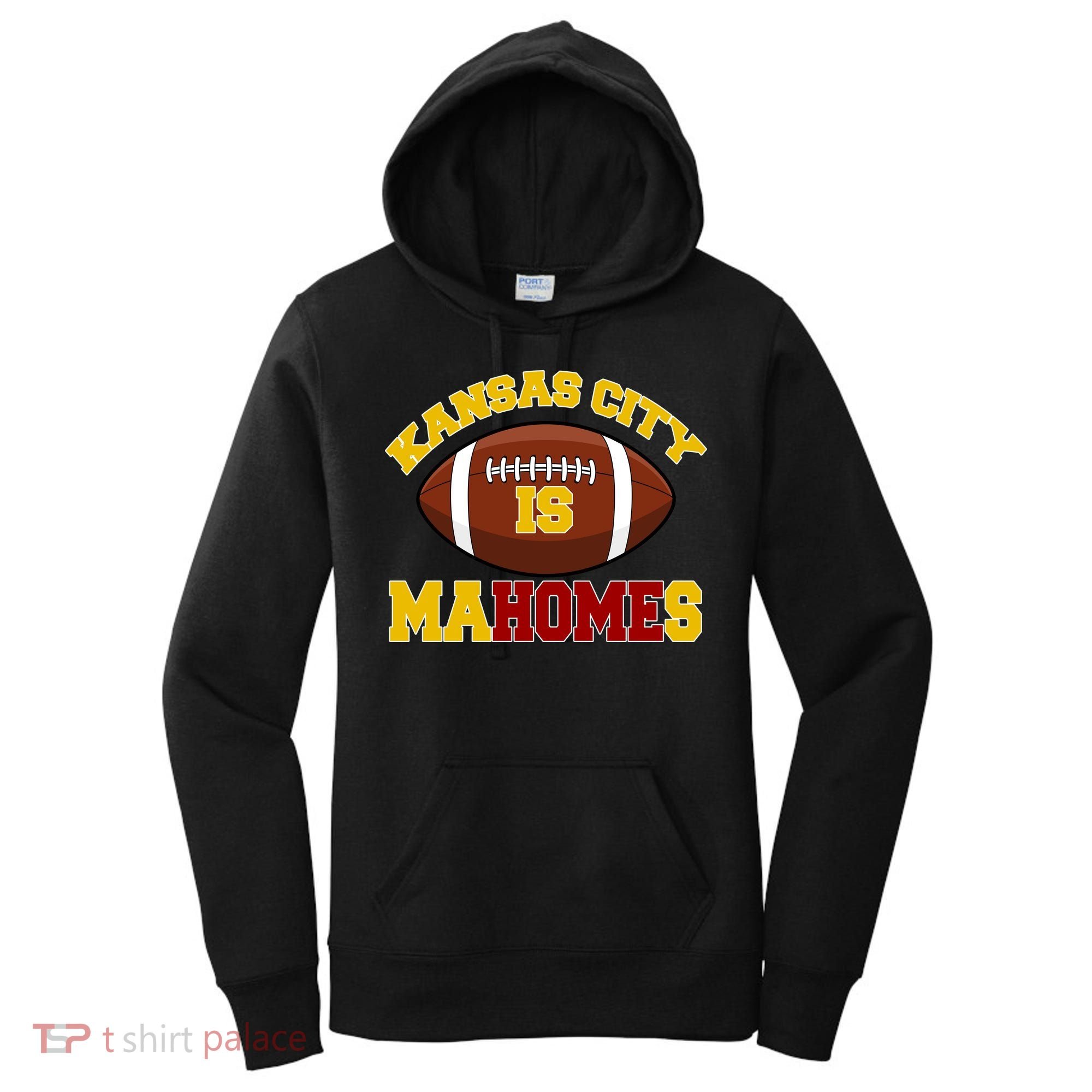 Kansas City Is Mahomes KC Football Fan Women's Hoodie
