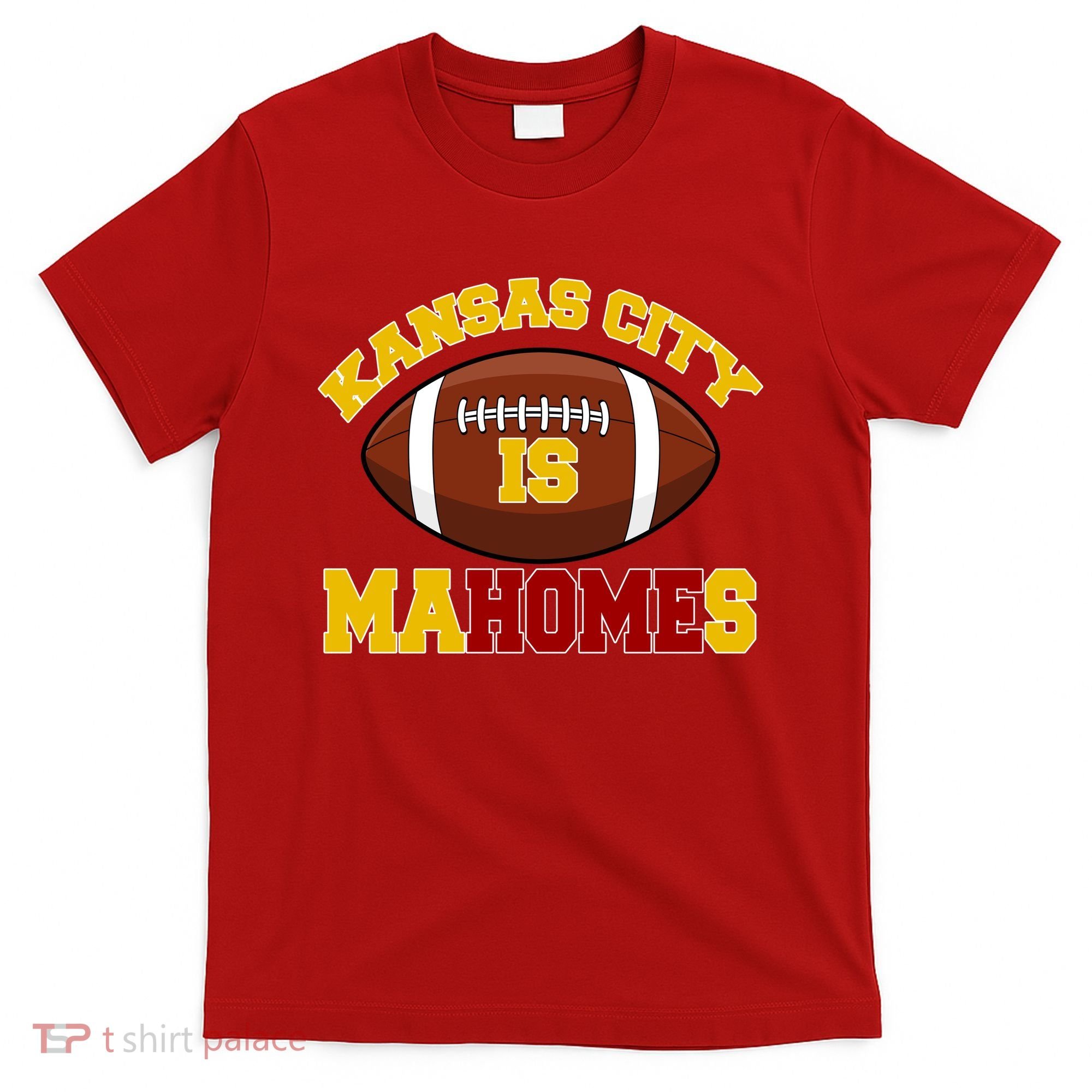 Kansas City Is Mahomes KC Football Fan T-Shirt