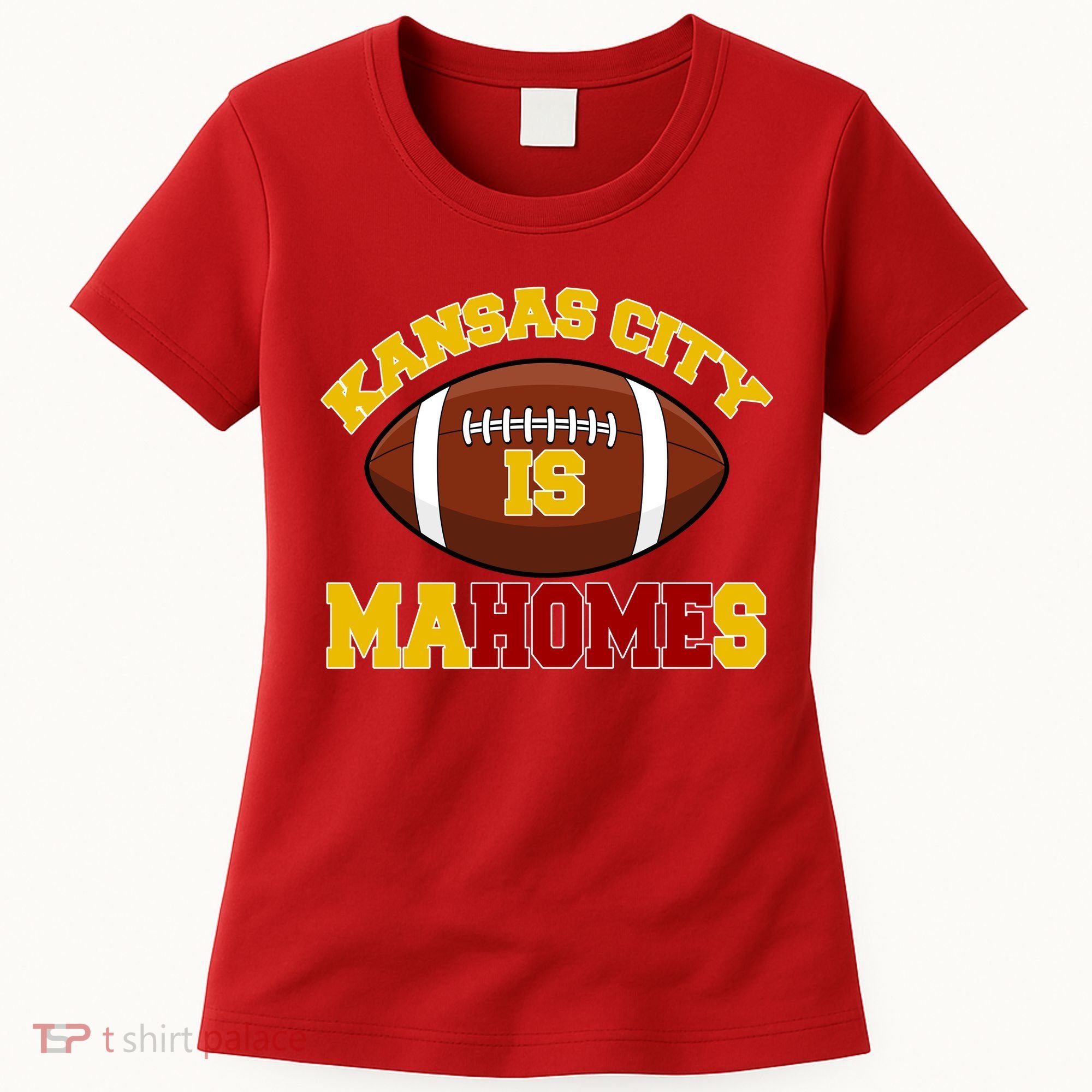 Kansas City Is Mahomes KC Football Fan Women's T-Shirt