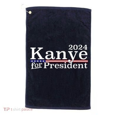 Kanye 2024 For President Golf Towel
