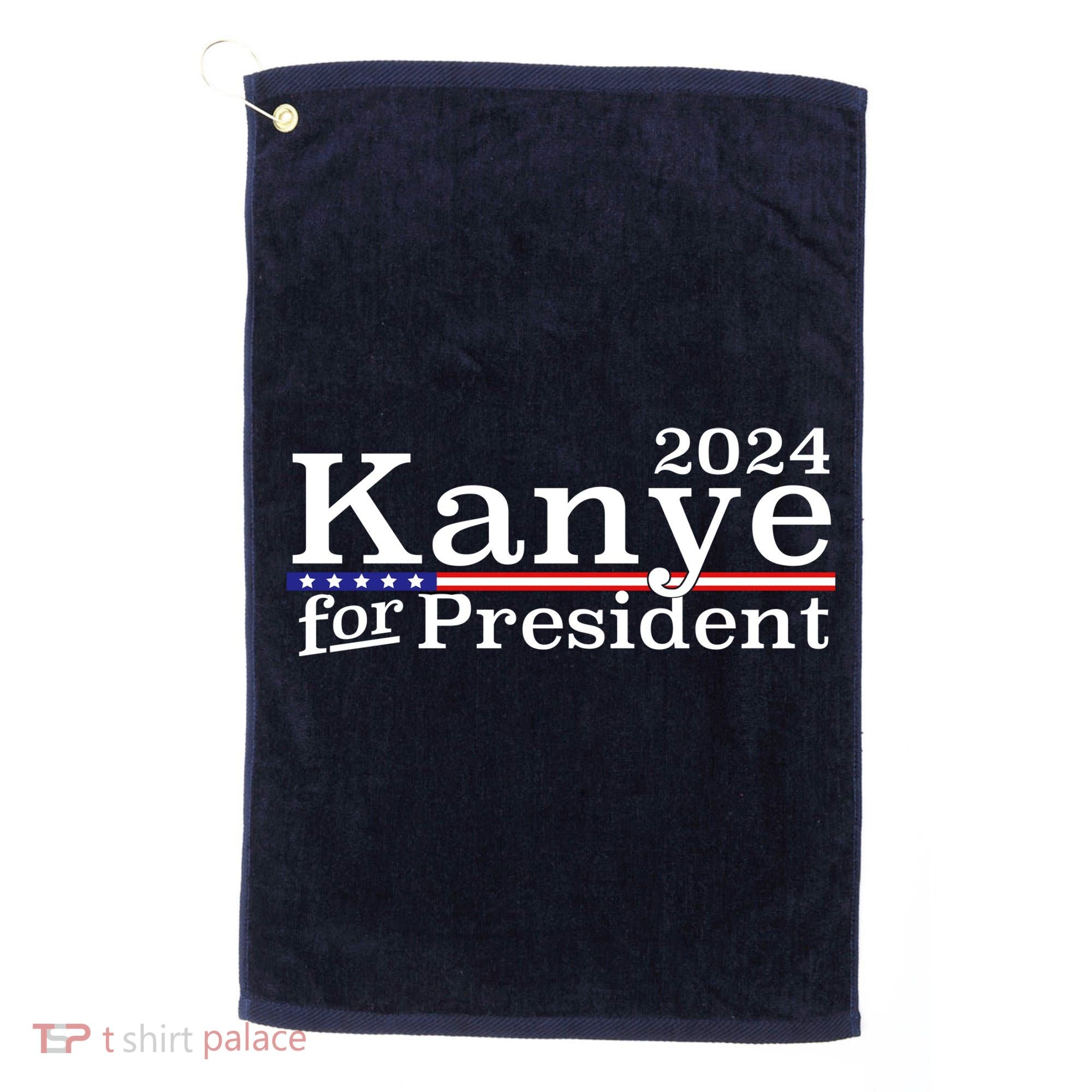 Kanye 2024 For President Golf Towel