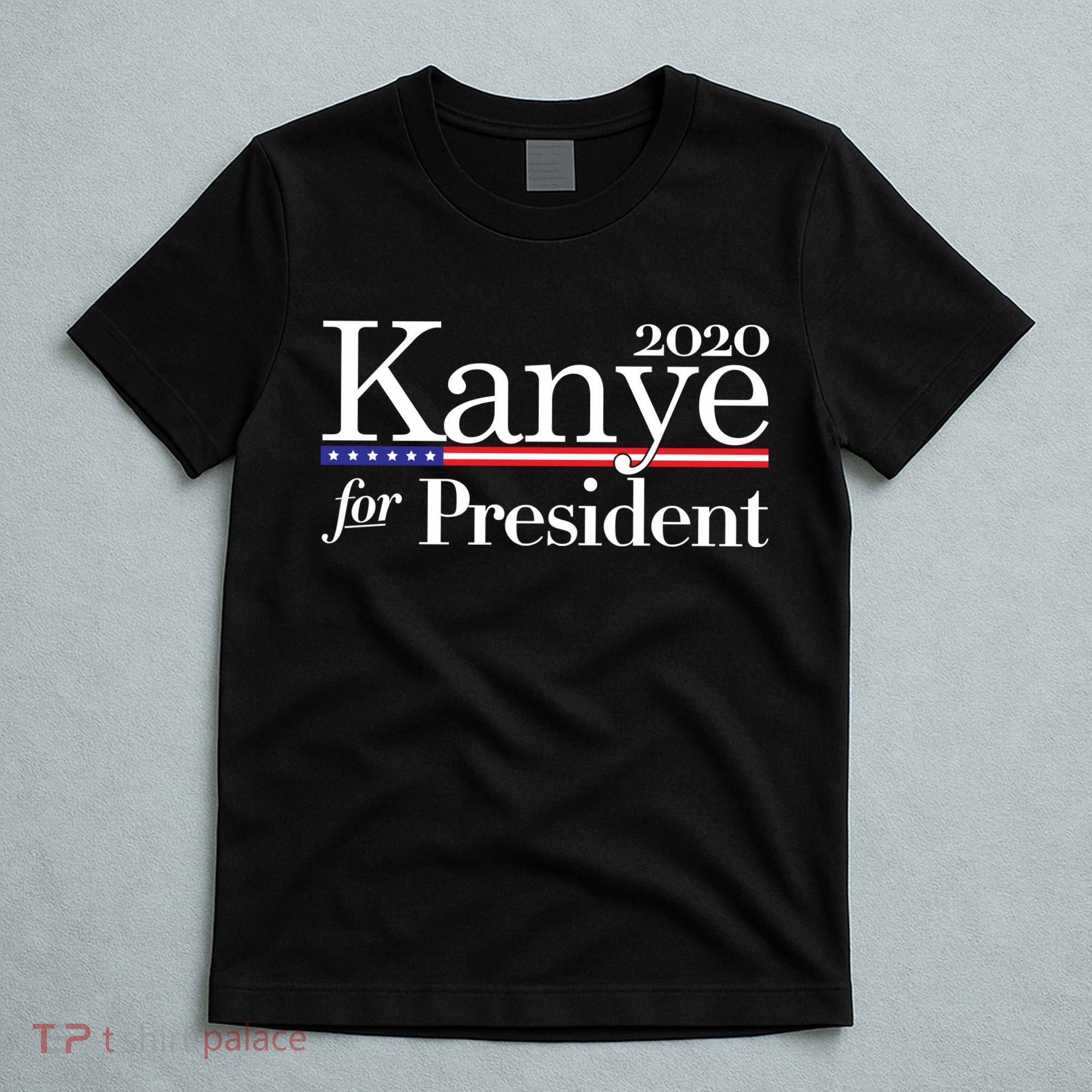 Kanye For President 2020 T-Shirt