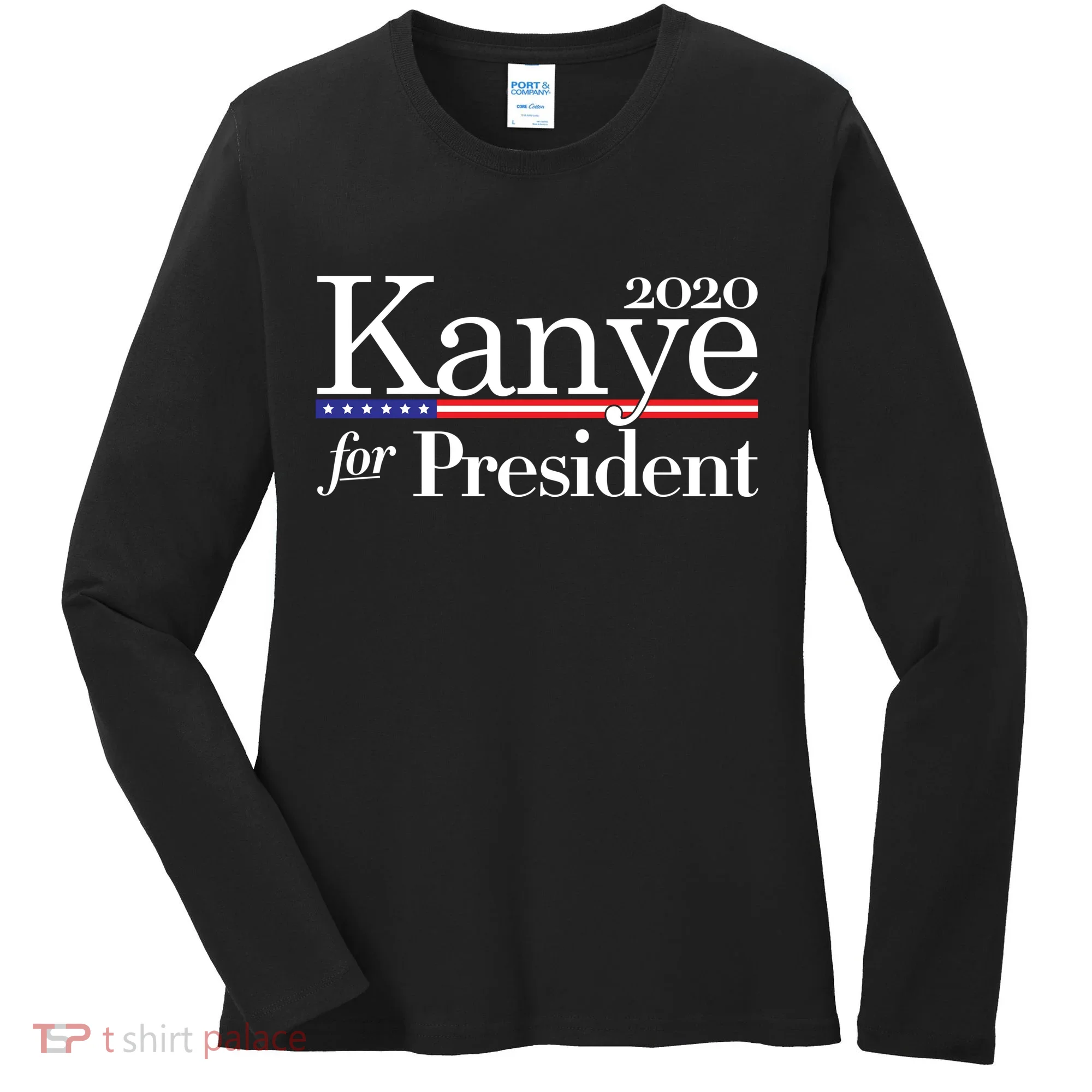 Kanye For President 2020 Women's Long Sleeve Shirt