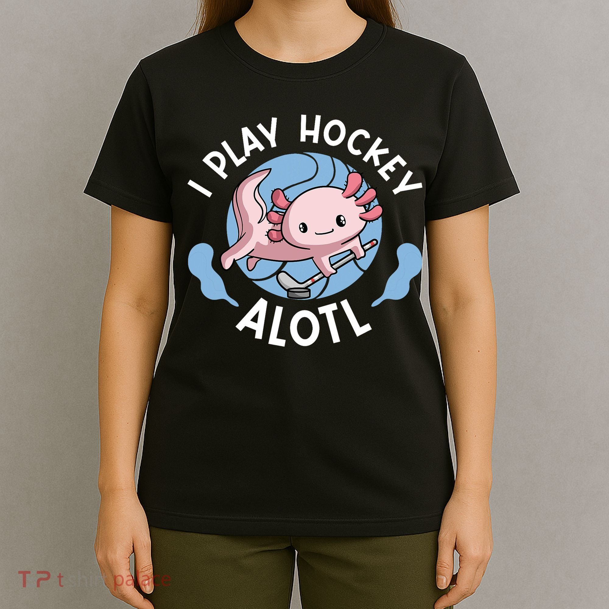 Kawaii Axolotl Pun Funny I Play Hockey Alotl T-Shirt