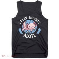Kawaii Axolotl Pun Funny I Play Hockey Alotl Tank Top thumb 0