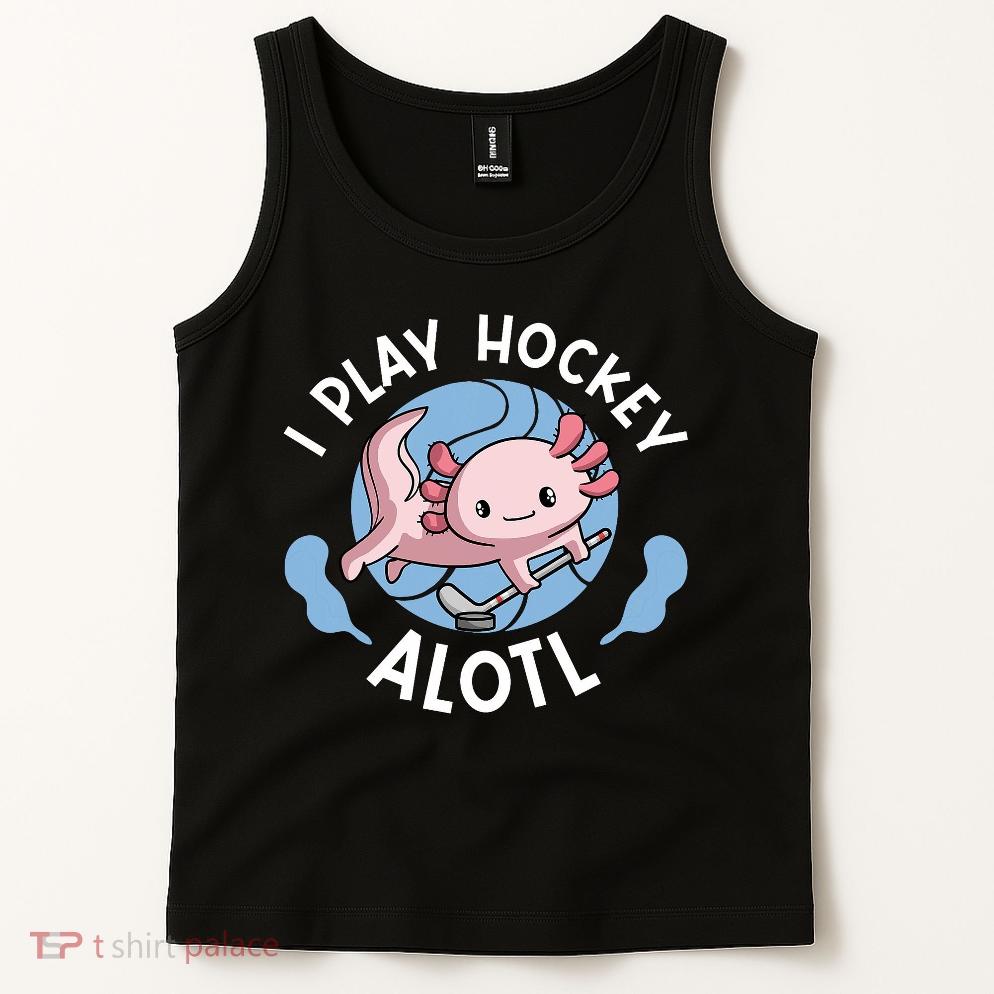 Kawaii Axolotl Pun Funny I Play Hockey Alotl Tank Top