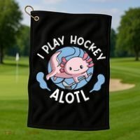 Kawaii Axolotl Pun Funny I Play Hockey Alotl Golf Towel thumb 1