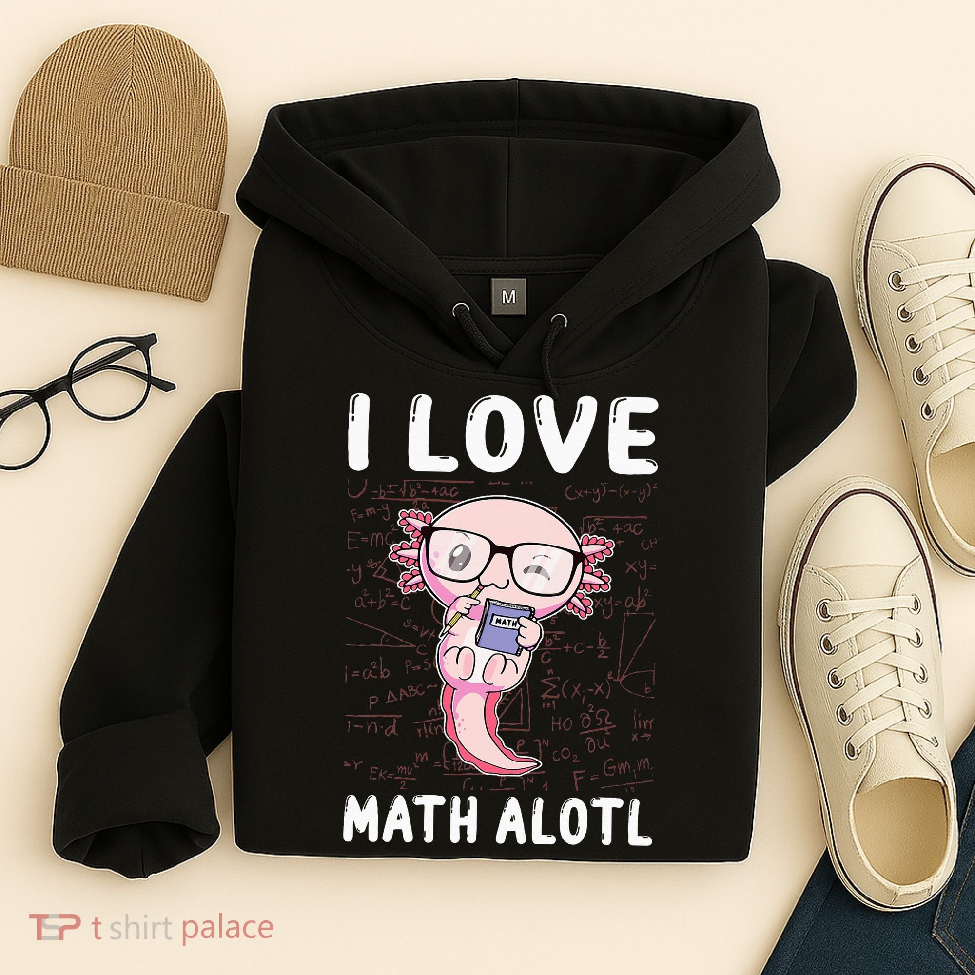 Kawaii Axolotl Pun Funny I Love Math Alotl Mathematics Hoodie