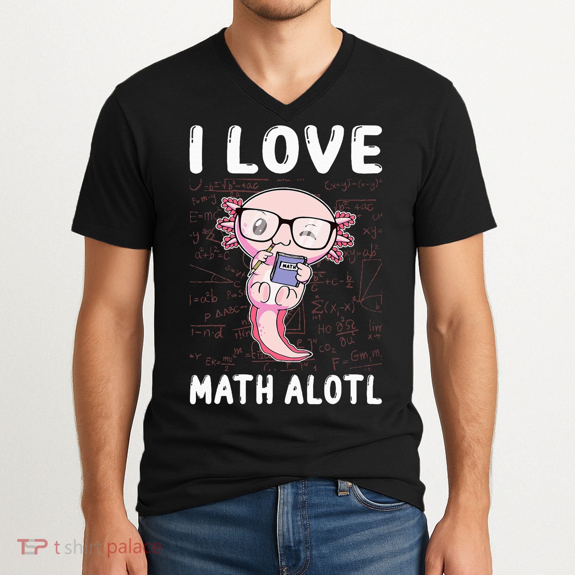 Kawaii Axolotl Pun Funny I Love Math Alotl Mathematics V-Neck T-Shirt