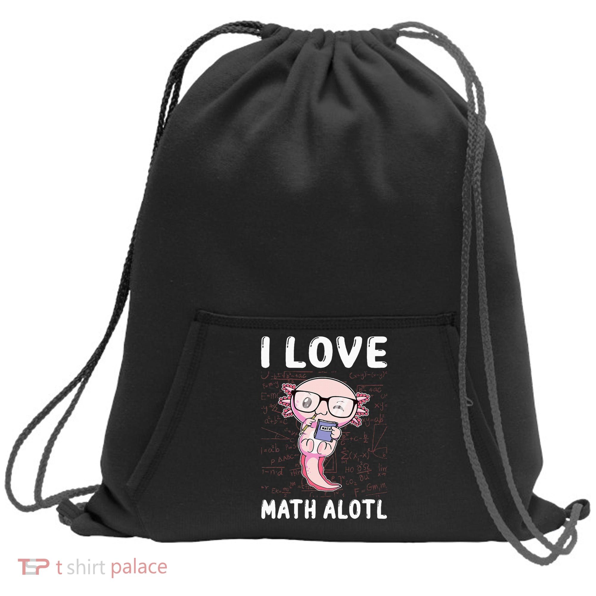 Kawaii Axolotl Pun Funny I Love Math Alotl Mathematics Sweatshirt Cinch Pack Bag