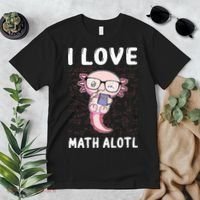 Kawaii Axolotl Pun Funny I Love Math Alotl Mathematics Premium T-Shirt thumb 2