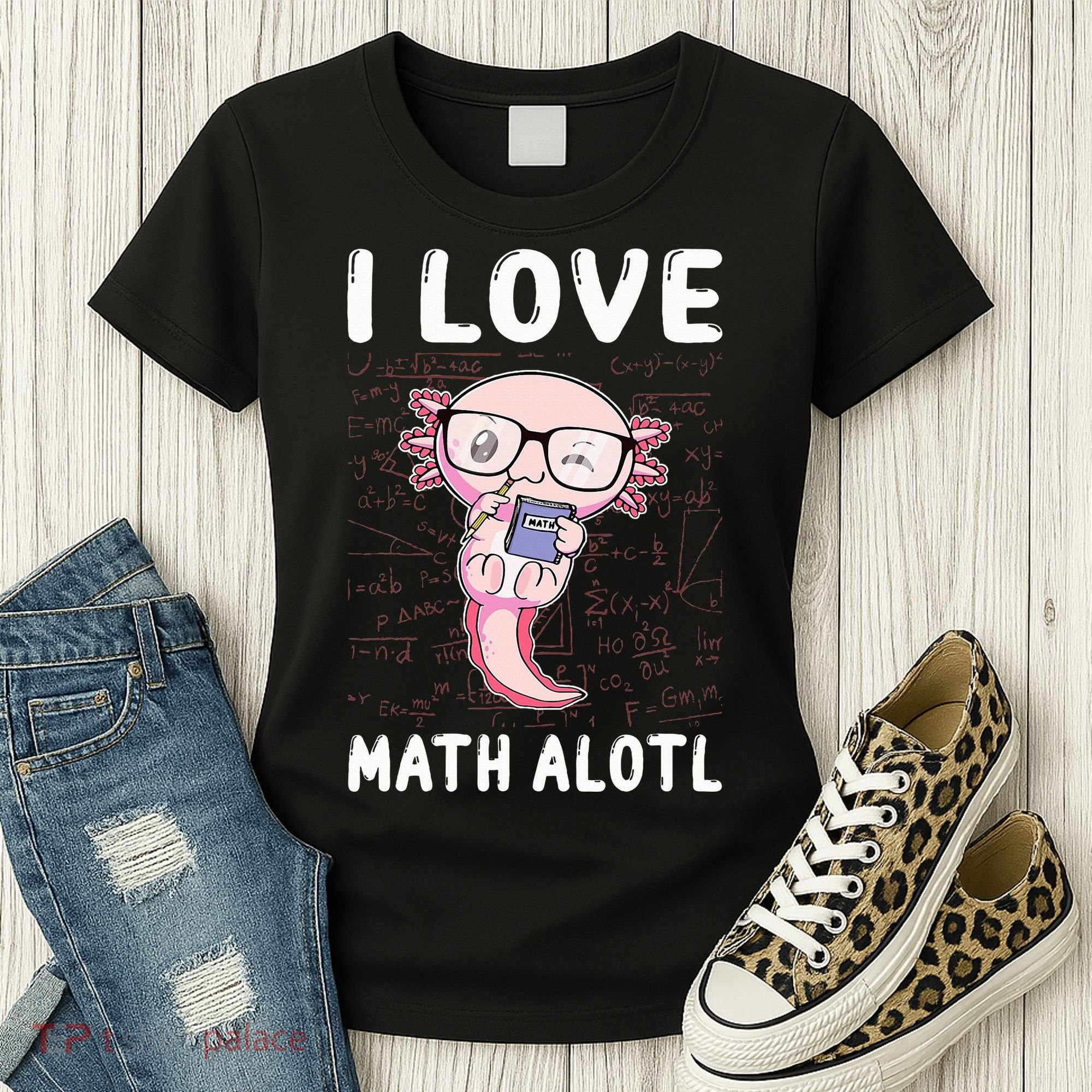 Kawaii Axolotl Pun Funny I Love Math Alotl Mathematics Women's T-Shirt
