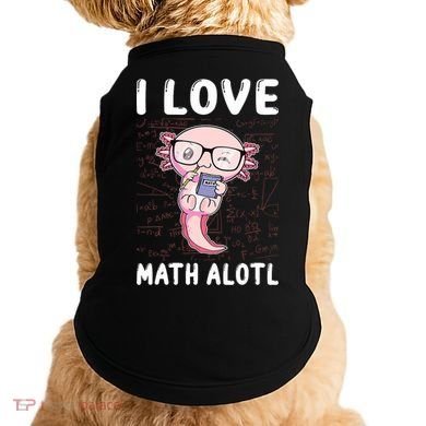 Kawaii Axolotl Pun Funny I Love Math Alotl Math Doggie Tank