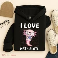 Kawaii Axolotl Pun Funny I Love Math Alotl Math Hoodie thumb 4