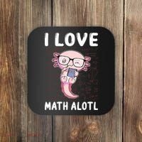 Kawaii Axolotl Pun Funny I Love Math Alotl Math Coaster thumb 0