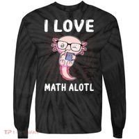 Kawaii Axolotl Pun Funny I Love Math Alotl Math Tie-Dye Long Sleeve Shirt thumb 0