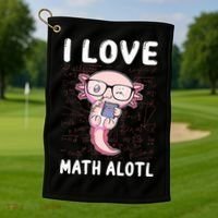 Kawaii Axolotl Pun Funny I Love Math Alotl Math Golf Towel thumb 1